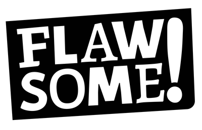 Flawsome!